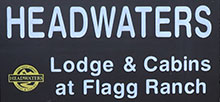 Headwaters &#8211; Flagg Ranch