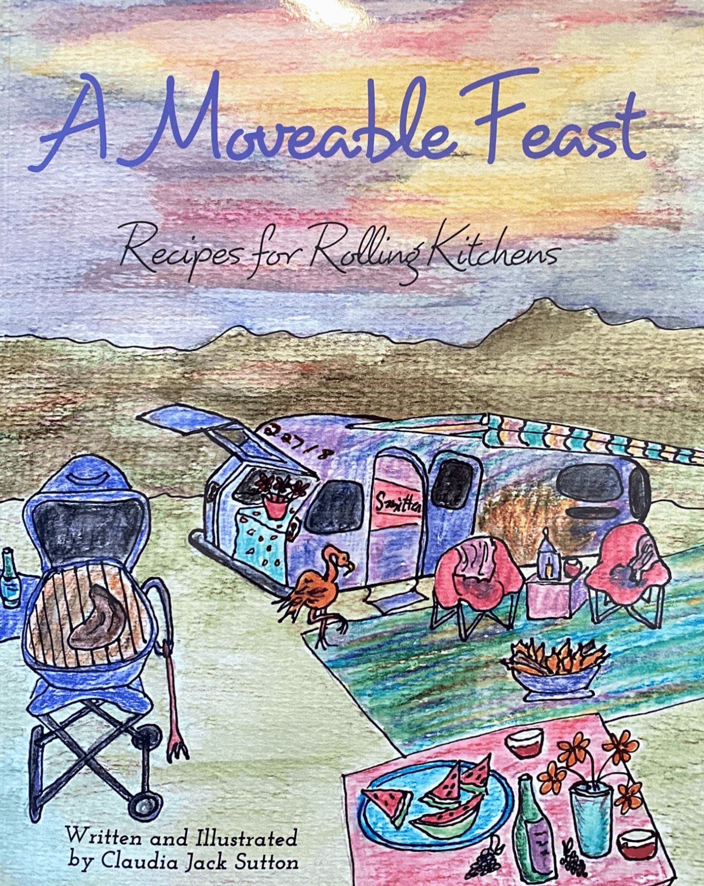 Cooking Tips for the RV Traveler - - A moveable Feast